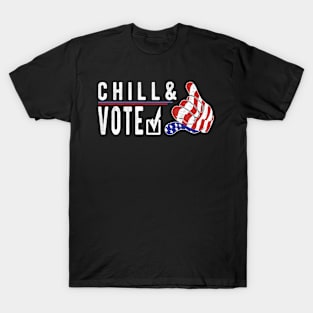 2020 Election, Chill & Vote Shaka Flag Hand Voting T-Shirt